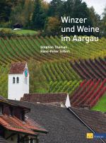 Cover-Bild Winzer und Weine im Aargau