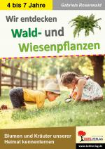 Cover-Bild Wir entdecken Wald- und Wiesenpflanzen