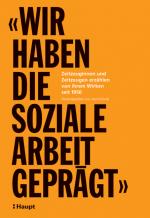 Cover-Bild "Wir haben die Soziale Arbeit geprägt"