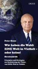 Cover-Bild Wir haben die Wahl: Eine Welt in Vielfalt - oder keine!