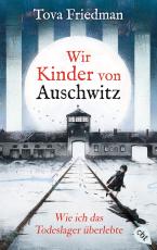 Cover-Bild Wir Kinder von Auschwitz – Wie ich das Todeslager überlebte
