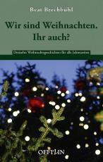 Cover-Bild Wir sind Weihnachten. Ihr auch?