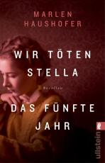 Cover-Bild Wir töten Stella / Das fünfte Jahr