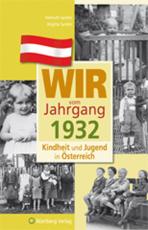 Cover-Bild Wir vom Jahrgang 1932 - Kindheit und Jugend in Österreich