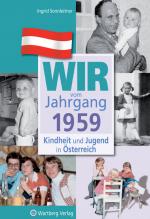 Cover-Bild Wir vom Jahrgang 1959 - Kindheit und Jugend in Österreich