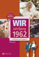 Cover-Bild Wir vom Jahrgang 1962 - Kindheit und Jugend