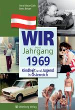 Cover-Bild Wir vom Jahrgang 1969 - Kindheit und Jugend in Österreich