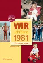 Cover-Bild Wir vom Jahrgang 1981 - Kindheit und Jugend