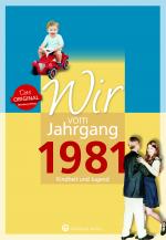 Cover-Bild Wir vom Jahrgang 1981 - Kindheit und Jugend