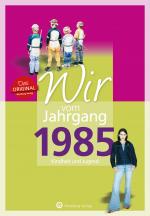 Cover-Bild Wir vom Jahrgang 1985 - Kindheit und Jugend