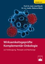 Cover-Bild Wirksamkeitsgeprüfte Komplementär-Onkologie