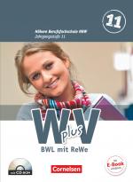 Cover-Bild Wirtschaft für Fachoberschulen und Höhere Berufsfachschulen - W plus V - Höhere Berufsfachschule Nordrhein-Westfalen - Band 1: 11. Jahrgangsstufe