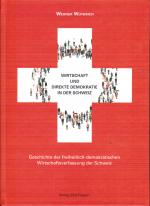 Cover-Bild Wirtschaft und direkte Demokratie in der Schweiz