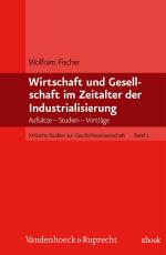 Cover-Bild Wirtschaft und Gesellschaft im Zeitalter der Industrialisierung