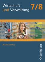 Cover-Bild Wirtschaft und Verwaltung - Rheinland-Pfalz - 7./8. Schuljahr