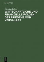 Cover-Bild Wirtschaftliche und finanzielle Folgen des Friedens von Versailles