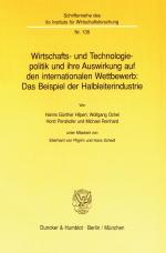 Cover-Bild Wirtschafts- und Technologiepolitik und ihre Auswirkung auf den internationalen Wettbewerb: Das Beispiel der Halbleiterindustrie.