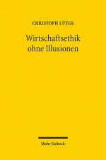 Cover-Bild Wirtschaftsethik ohne Illusionen