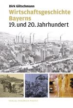 Cover-Bild Wirtschaftsgeschichte Bayerns