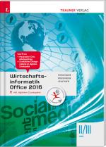 Cover-Bild Wirtschaftsinformatik II/III HAK, Office 2016 inkl. digitalem Zusatzpaket