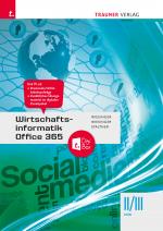 Cover-Bild Wirtschaftsinformatik II/III HAK, Office 365 E-Book Solo