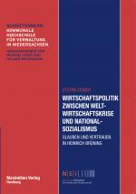 Cover-Bild Wirtschaftspolitik zwischen Weltwirtschaftskrise und Nationalsozialismus