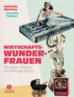 Cover-Bild Wirtschaftswunderfrauen