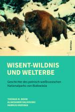 Cover-Bild Wisent-Wildnis und Welterbe