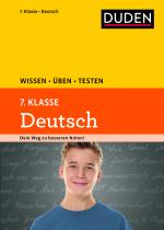 Cover-Bild Wissen – Üben – Testen: Deutsch 7. Klasse
