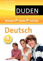Cover-Bild Wissen - Üben - Testen: Deutsch 8. Klasse