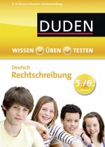 Cover-Bild Wissen – Üben – Testen: Deutsch – Rechtschreibung 5./6. Klasse