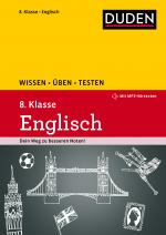 Cover-Bild Wissen – Üben – Testen: Englisch 8. Klasse