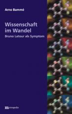 Cover-Bild Wissenschaft im Wandel. Bruno Latour als Symptom