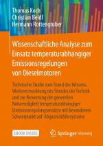 Cover-Bild Wissenschaftliche Analyse zum Einsatz temperaturabhängiger Emissionsregelungen von Dieselmotoren