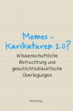 Cover-Bild Wissenschaftliche Publikationen / Memes - Karikaturen 2.0?