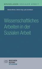 Cover-Bild Wissenschaftliches Arbeiten in der Sozialen Arbeit