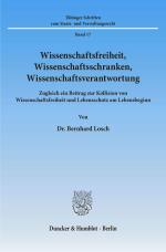 Cover-Bild Wissenschaftsfreiheit, Wissenschaftsschranken, Wissenschaftsverantwortung.