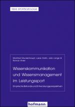 Cover-Bild Wissenskommunikation und Wissensmanagement im Leistungssport