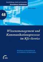 Cover-Bild Wissensmanagement und Kommunikationsprozesse im Kfz-Service