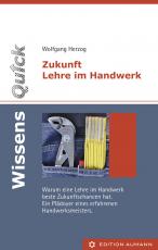 Cover-Bild WissensQuick: Zukunft Lehre im Handwerk