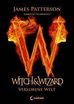 Cover-Bild Witch & Wizard 1 - Verlorene Welt