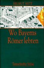 Cover-Bild Wo Bayerns Römer lebten