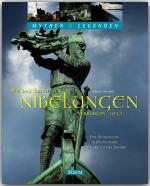 Cover-Bild Wo das Reich der Nibelungen verborgen liegt - Eine Spurensuche in Deutschland, Österreich und Ungarn - Mythen & Legenden