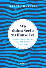 Cover-Bild Wo deine Seele zu Hause ist