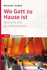 Cover-Bild Wo Gott zu Hause ist