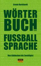 Cover-Bild Wörterbuch der Fußballsprache