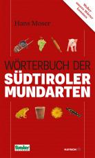 Cover-Bild Wörterbuch der Südtiroler Mundarten