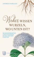 Cover-Bild Woher wissen Wurzeln, wo unten ist?