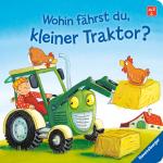 Cover-Bild Wohin fährst du, kleiner Traktor?