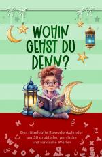 Cover-Bild Wohin gehst du denn?